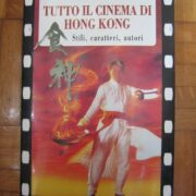 Tutto il cinema di Hong Kong