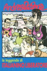 Andrea Pazienza - La leggenda di Italianino Liberatore