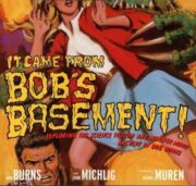 It Came from Bob’s Basement: Exploring the Science Fiction and Monster Movie Archive of Bob Burns