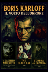 Dal 01/2026 - Boris Karloff: Il Volto Dell'Orrore
