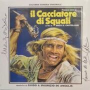 Cacciatore di squali, Il (LP AUTOGRAFATO da ENZO G. CASTELLARI e GUIDO & MAURIZIO DE ANGELIS)