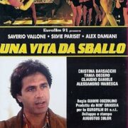 Vita da sballo, Una