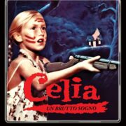 Celia - Un brutto sogno