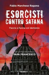 Esorcisti contro Satana – Faccia a faccia col demonio