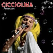 Cicciolina – Perversion (Gatefold LP)