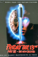 Venerdì 13 parte 5 - Il sangue scorre di nuovo / Friday The 13th Part VII – The New Blood (CD)