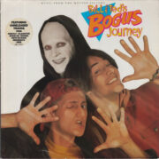 Bill & Ted’s Bogus Journey (LP)