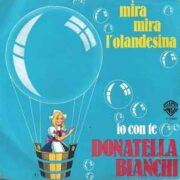 Mira Mira l'olandesina (45 giri VINILE BIANCO)