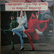 Sorelle Bandiera – L’ Importante E’ Non Farsi Notare (LP)
