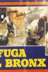 Fuga dal Bronx - 4 (fotobusta 50x70 AUTOGRAFATA DA ENZO G. CASTELLARI)
