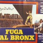 Fuga dal Bronx - 3 (fotobusta 50x70 AUTOGRAFATA DA ENZO G. CASTELLARI)