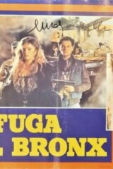 Fuga dal Bronx - 5 (fotobusta 50x70 AUTOGRAFATA DA ENZO G. CASTELLARI)