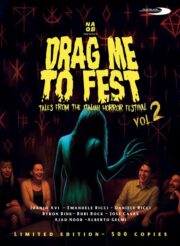 Drag Me To Fest Vol. 2 Tales From The Italian Horror Festival – Limited Edition