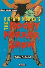 RICHARD O'BRIEN S THE ROCKY HORROR SHOW London Musical Theatre On continental tour 1996 (Programma)