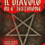 Dal 02/2026  Il Diavolo mi è testimone – I casi di cronaca a sfondo satanico che hanno sconvolto l’Italia
