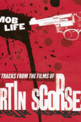 Mob Life (16 Great Tracks From The Films Of Martin Scorsese) (CD)