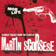 Mob Life (16 Great Tracks From The Films Of Martin Scorsese) (CD)