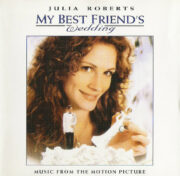 My Best Friend’s Wedding – Il matrimonio del mio migliore amico (CD)