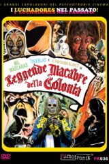 Dal 01/2026  Leggende Macabre Della Colonia