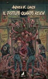 Fottuto Quarto Reich, Il