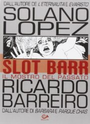 Slot Barr – Il mostro del passato