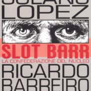 Slot Barr - La confederazione del nucleo