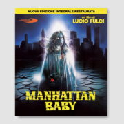 Manhattan Baby (Blu Ray - Nuova Edizione Integrale Restaurata)