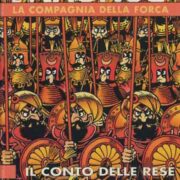 Compagnia della Forca - La resa dei conti (collana SCHEGGE)