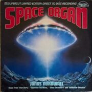 Space Organ - Music from "Star Wars", "Superman the movie", "Close Encaunters" e "Battlestar Galactica" (LP)