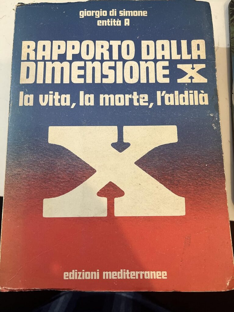 Rapporto dalla Dimensione X – La vita, la morte, l’aldilà