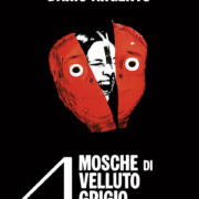Dal 05/2026 - Quattro mosche di velluto grigio (4K Ultra Hd+Blu-Ray)