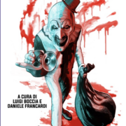 Terrifier – Il fenomeno Art the Clown