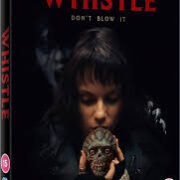 Dal 06/2026 - Whistle, il richiamo della morte (Blu-Ray 4K)