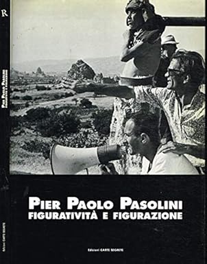 Pier Paolo Pasolini – Figuratività e figurazione.