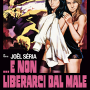 Dal 07/2026 - E Non Liberarci Dal Male  (Special Edition Restaurato In Hd, 3 Dvd)