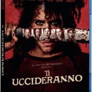 Dal 06/2026 - Ti Uccideranno (Blu-Ray)