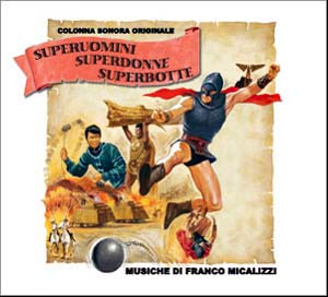 Superuomini, superdonne, superbotte (CD)
