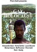 Gay Holocaust (mediometraggio autoprodotto)