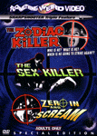 ZODIAC KILLER, THE / SEX KILLER / ZERO IN AND SCREAM – SPECIAL EDITION