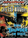 SPEED LOVERS / THUNDER IN DIXIE – Special Edition