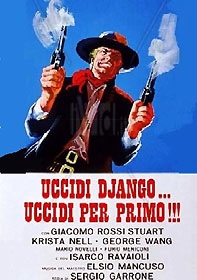 Uccidi Django Uccidi Per Primo