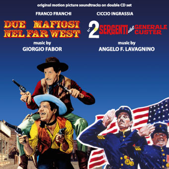 Due mafiosi nel Far West  + I 2 sergenti del Generale Custer  (2 CD)