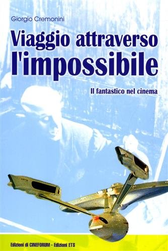 Viaggio attraverso l’impossibile. Il fantastico nel cinema