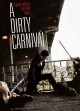 Dirty carnival