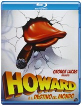 Howard e il destino del mondo (Blu-Ray)