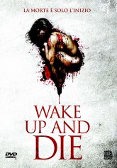 Wake Up And Die