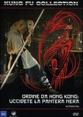 Ordine da Hong Kong: uccidete la Pantera Nera