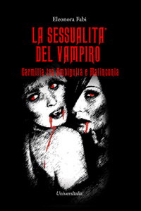 Sessualità del vampiro – Carmilla tra ambiguità e malinconia