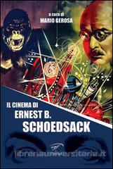 Cinema di Ernest B. Schoedsack, Il