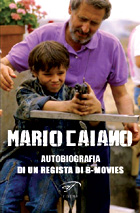 Mario Caiano – Autobiografia di un regista di B-movies